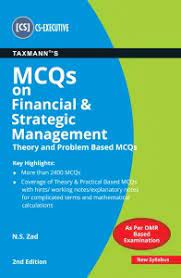 Taxmann's MCQs on Financial & Strategic Management (Theory and Problem Based MCQs) | CS-Executive – New Syllabus